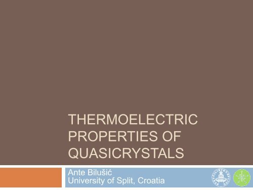 Thermoelectric properties of quasicrystals