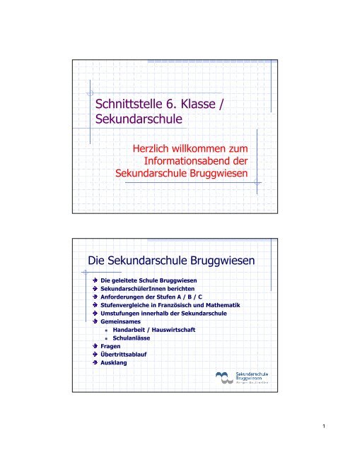 Schnittstelle 6. Klasse / Sekundarschule - Bruggwiesen.ch