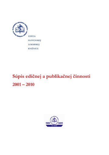Súpis edičnej a publikačnej činnosti - Slovenská Lekárska Knižnica