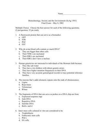 (ScAg 1501) Final Exam—May 8, 2002 Multiple Choice. Cho