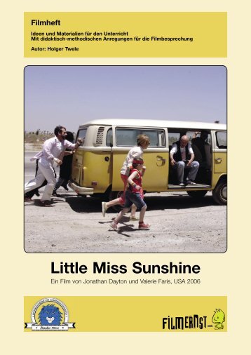 „Little Miss Sunshine“ (Kinderkinobüro | PDF, 1,5 MB) - Kino ab 10