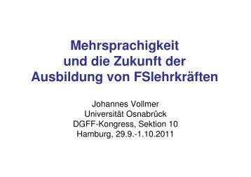 Mehrsprachigkeit und die Zukunft der Ausbildung von FSlehrkrÃ¤ften