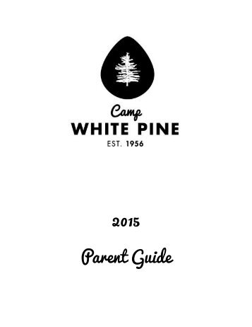 Parent Guide 2o13 - Camp White Pine