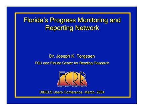 Florida's Progress Monitoring and Reporting Network