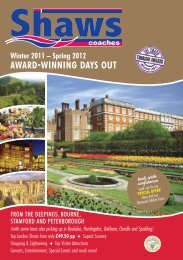 Spring 2012 AWARD-WINNING DAYS OUT - Shaws Coaches