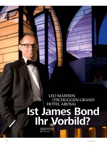 Ist James Bond Ihr Vorbild? - hoteljournal.ch