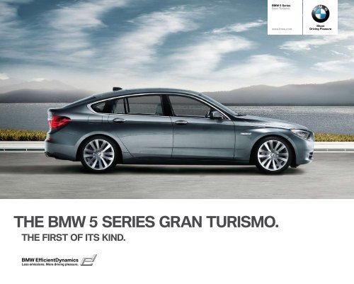 THE BMW 5 SERIES GRAN TURISMO.