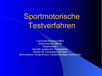 Sportmotorische Testverfahren - Universität Flensburg
