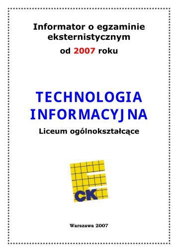 TECHNOLOGIA INFORMACYJNA - Centralna Komisja Egzaminacyjna