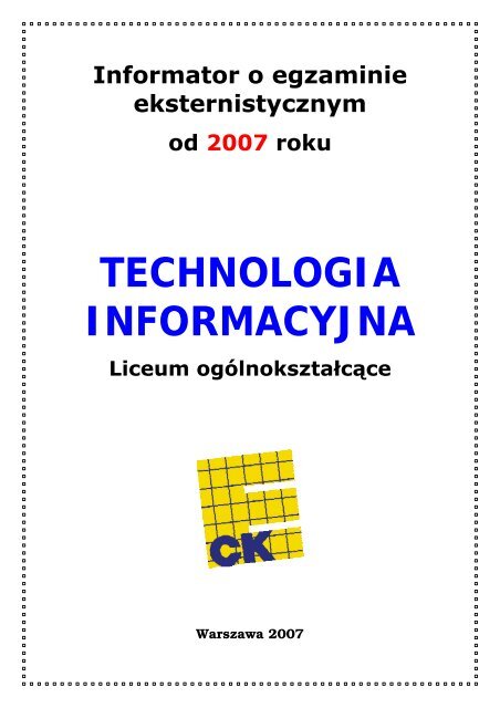 TECHNOLOGIA INFORMACYJNA - Centralna Komisja Egzaminacyjna