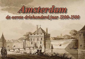 De eerste 300 jaar in het bestaan van Amsterdam - theobakker.net