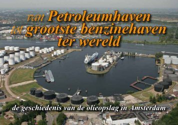 van Petroleumhaven tot grootste benzinehaven ter ... - theobakker.net