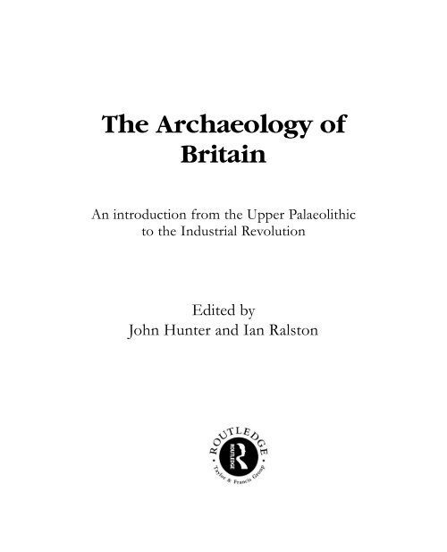 The Archaeology of Britain: An introduction from ... - waughfamily.ca