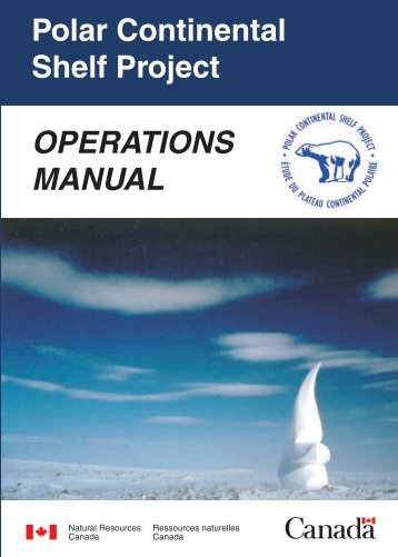 Polar Continental Shelf Project (PCSP) Operations Manual