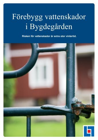FÃ¶rebygg vattenskador i BygdegÃ¥rden