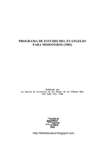 programa de estudio del evangelio para misioneros - Cumorah.org
