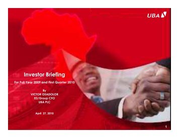 2010 First Quater and 2009 Full Year Investor Presentation - UBA Plc