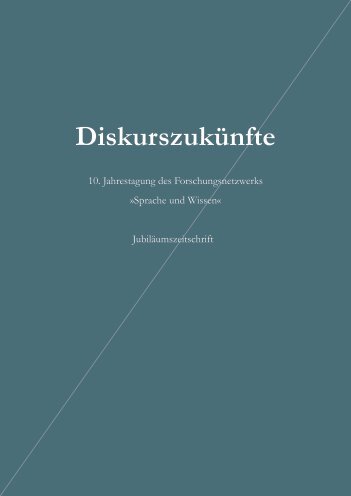 Diskurszukünfte_Jubiläumszeitschrift