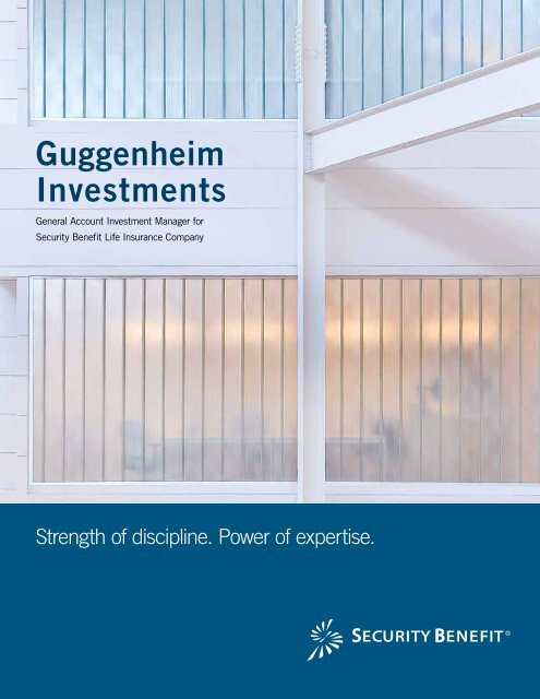 About Guggenheim Investments - Security Benefit Agent