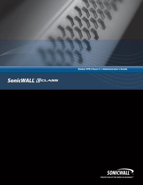 SonicWALL Global VPN Client 4.1 Administrator's Guide