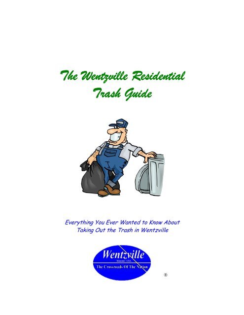 Wentzville Trash & Recycling Guide - The City of Wentzville | Missouri