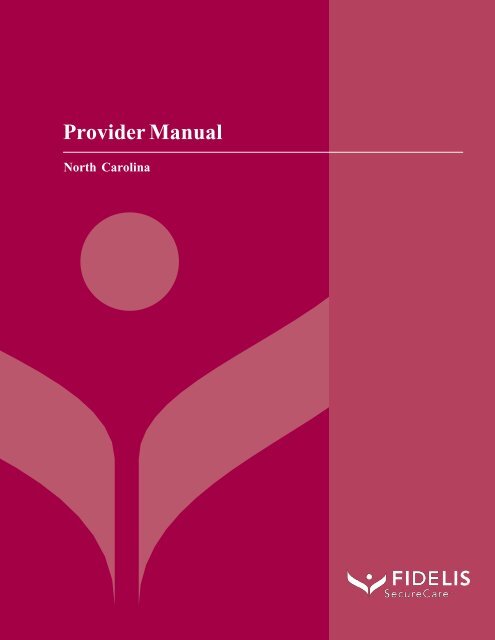 Fidelis SecureCare of North Carolina Provider Manual