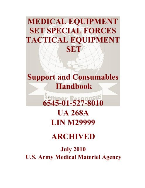 Medical equipment set special forces - US Army Medical Materiel ...