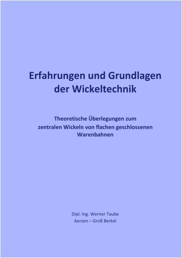 Erfahrungen und Grundlagen der Wickeltechnik - Somatec