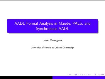AADL Formal Analysis in Maude, PALS, and Synchronous AADL