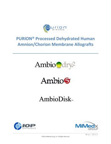 PURIONÂ® Processed Dehydrated Human Amnion/Chorion - IOP Inc