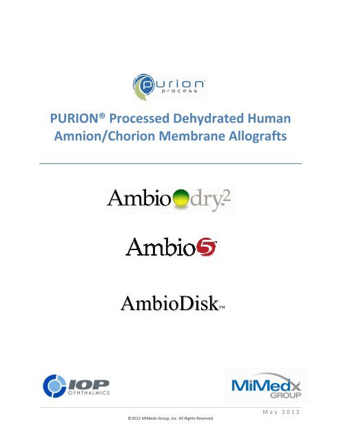 PURIONÂ® Processed Dehydrated Human Amnion/Chorion - IOP Inc