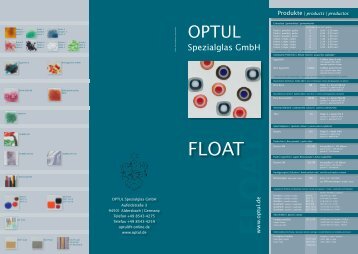 FLOA T - OPTUL Spezialglas GmbH