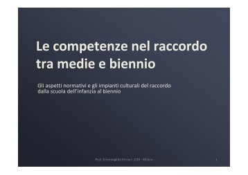 Le competenze nel raccordo tra medie e biennio - Cidi di Milano