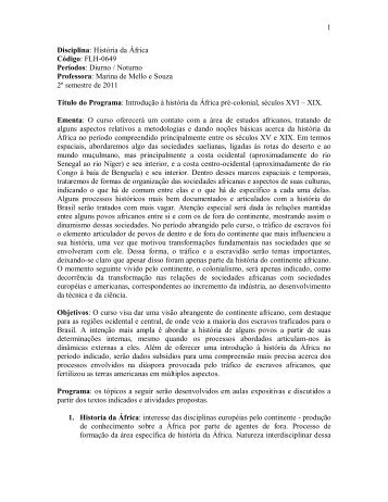 1 Disciplina: HistÃ³ria da Ãfrica CÃ³digo: FLH-0649 PerÃ­odos ... - USP