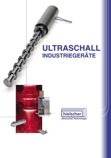 Hielscher Ultrasonics - Ultraschall Industriegeräte