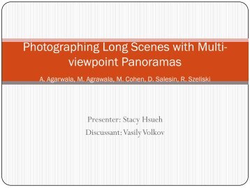 Photographing Long Scenes with Multi- viewpoint Panoramas