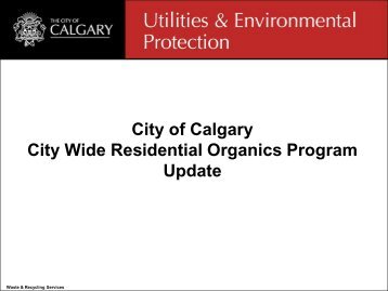 Calgary's City-Wide Composting Program and Facility: An Update