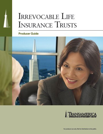 IRREVOCABLE LIFE INSURANCE TRUSTS - Transamerica