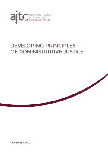 DEVELOPING PRINCIPLES OF ADMINISTRATIVE JUSTICE