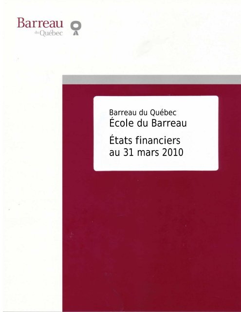 États financiers de l'École du Barreau - Barreau du Québec