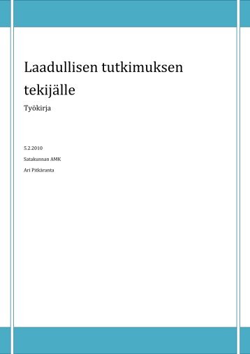 TyÃ¶kirja laadullisen tutkimuksen tekijÃ¤lle - SAMK