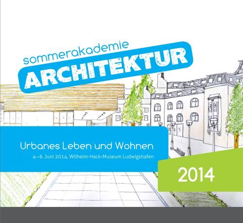 Sommerakademie Architektur 2014