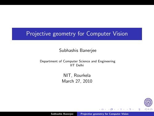 Projective geometry for Computer Vision