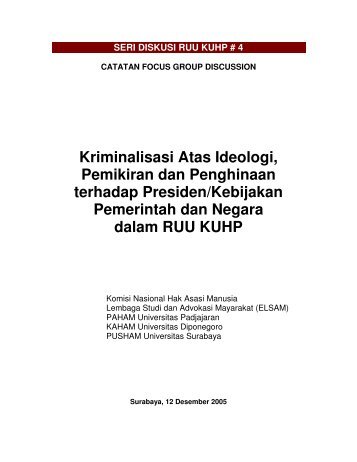 Kriminalisasi Atas Ideologi, Pemikiran dan Penghinaan ... - Elsam