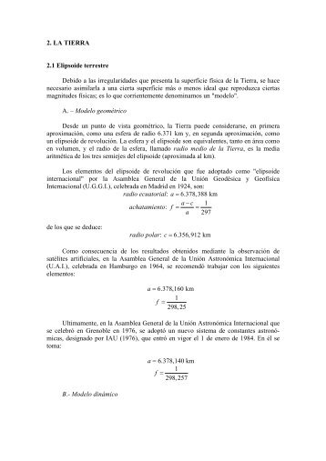 2. LA TIERRA 2.1 Elipsoide terrestre Debido a las irregularidades ...