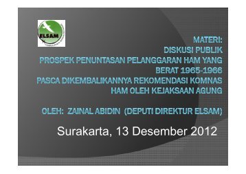 Surakarta, 13 Desember 2012 - Elsam