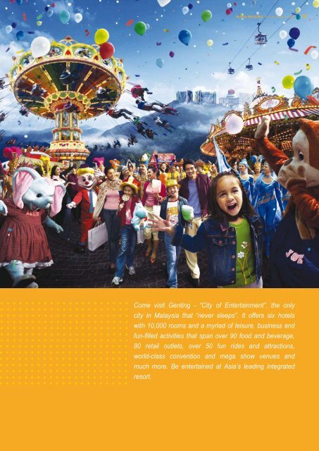 Come Visit Genting City Of Entertainment The Only City In Malaysia