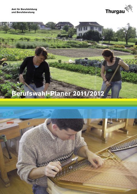 Berufswahl-Planer 2011/2012 - Jugendelektronikzentrum St. Gallen