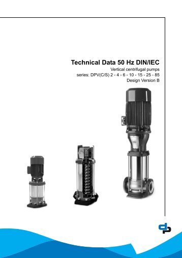 Technical Data 50 Hz DIN/IEC - DP Pumps