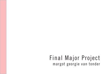 Final Major Project // Margot van Tonder